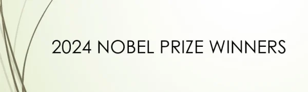 2024 Nobel Prize Winners